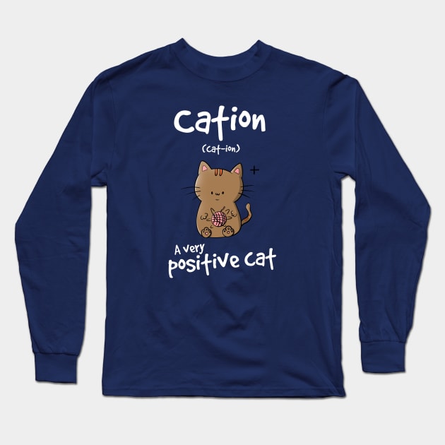 Positive Cat Long Sleeve T-Shirt by Declin